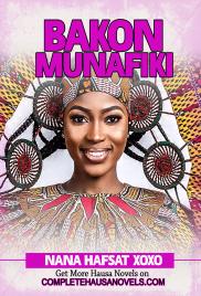 BAKON MUNAFIKI (BA NA MUTUM DAYA BANE) By NANA HAFSATU MISS