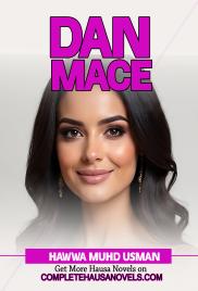 DAN MACE COMPLETE Hausa Novel 