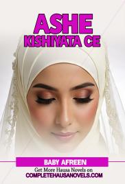 ASHE  KISHIYATACE Complete Hausa Novel 