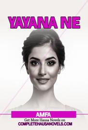 Yaya Na Ne Complete Hausa Novel By Amfa