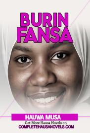 BURIN FANSA BOOK COMPLETE BY Hauwa Musa