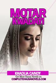 MOTAR KWADAYI COMPLETE Book by Khadeeja Candy