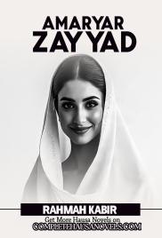Amaryar Zayyad Complete Book By Rahma Kabir