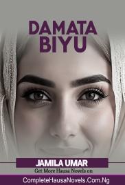 Damata Biyu  Complete Hausa Novel