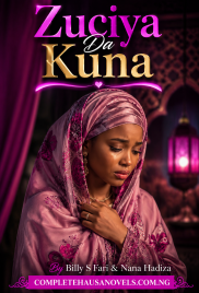 Zuciya Da Kuna Book 1 Complete Hausa Novel 