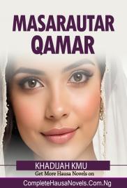 MASARAUTAR QAMAR Complete Hausa Novel 