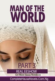 Man of the World (Namijin Duniya) Book 3 Hausa Novel 