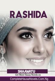 Rashida Part 1 Complete Hausa Novel 