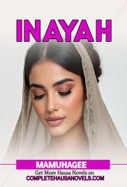 INAYAH COMPLETE HAUSA NOVEL