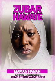 ZUBAR HAWAYE Complete Hausa Novel 