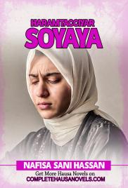 HARAMTACCIYAR SOYYAYA COMPLETE HAUSA NOVEL