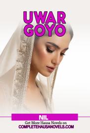 UWAR GOYO COMPLETE BOOK Hausa Novels