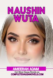 NAUSHIN WUTA Book Complete by Ameera Adam