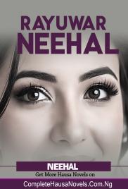 Rayuwar Neehal Part 1 Complete Hausa Novel 