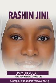 Rashin Jini Part 1 Complete Hausa Novel
