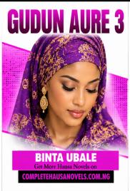 GUDUN AURE BOOK 3 By Binta Umar Ubale 