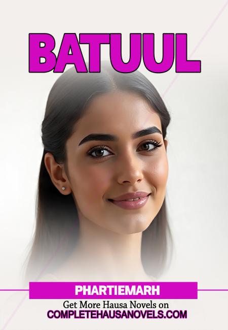BATUUL COMPLETE HAUSA NOVEL 