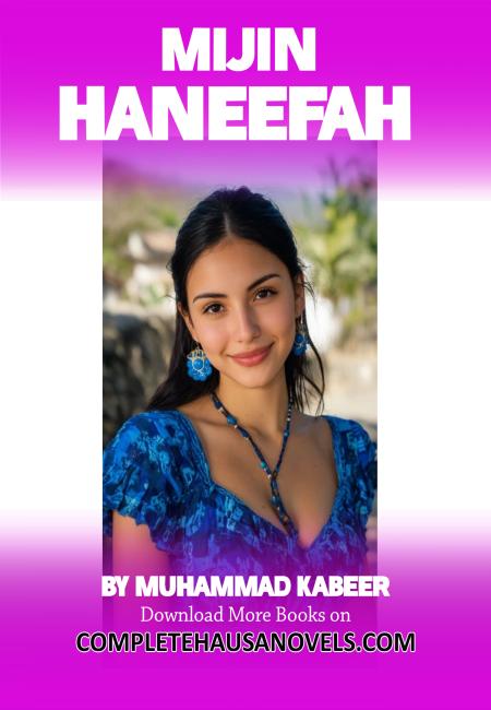 MIJIN HANEEFA  Complete Hausa Novel 