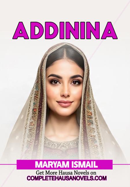 Addini Na Complete Hausa Novel 