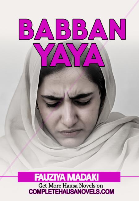 BOOK 2 BABBAN YAYA Complete by Fauziyya S Madaki
