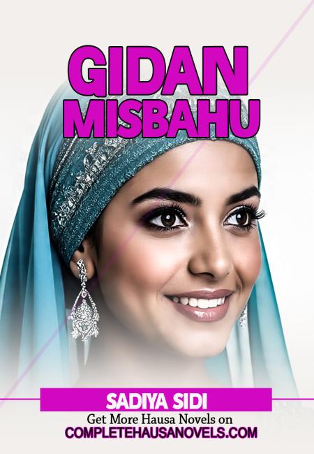 GIDAN MISBAHU  COMPLETE BY SIDIYA SIDI