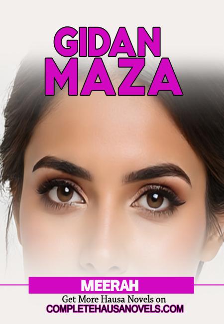 GIDAN MAZA By Meerah