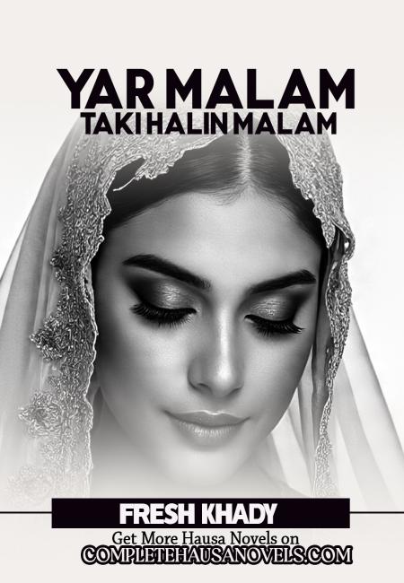 YAR MALAM TAKI HALIN MALAM Fresh khady