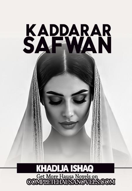 KADDARAR SAFWAN Book one 1 by khadeejerh Ishaq