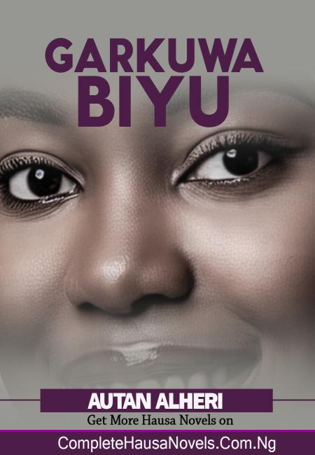 Garkuwa Biyu Complete Hausa Novel 