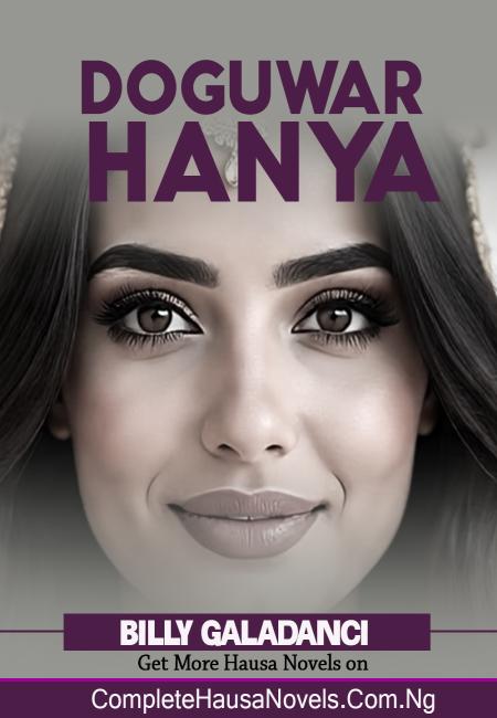 Doguwar Hanya Complete Hausa Novel