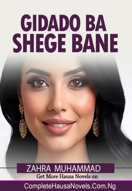 GIDADO BA SHEGE BANE Complete Hausa Novel 